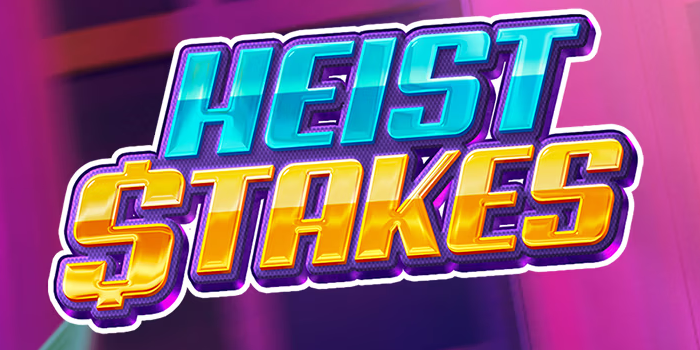 Strategi Jitu Bermain Slot Online Heist Stakes Agar Selalu Gacor