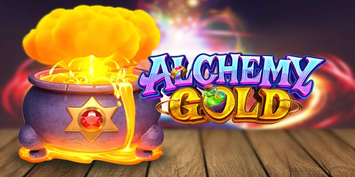 Panduan Lengkap Bermain Slot Alchemy Gold Agar Selalu Auto Jackpot