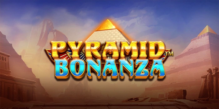 Ulasan Slot Pyramid Bonanza Dengan Kejutan Cuan Menggiurkan