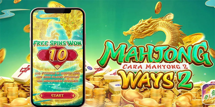 Trik Jitu Menang Besar Bermain di Slot Mahjong Ways 2