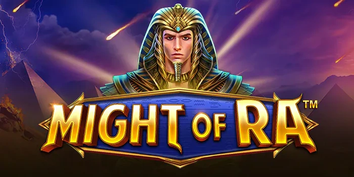Saatnya Menang Besar Dan Cuan Besar di Slot Might Of Ra