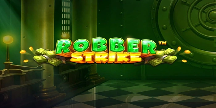 Cara Praktis Mendapatkan Maxwin di Slot Robber Strike