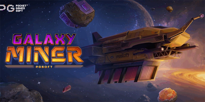 Rahasia Pola Menang Slot Galaxy Miner Paling Akurat