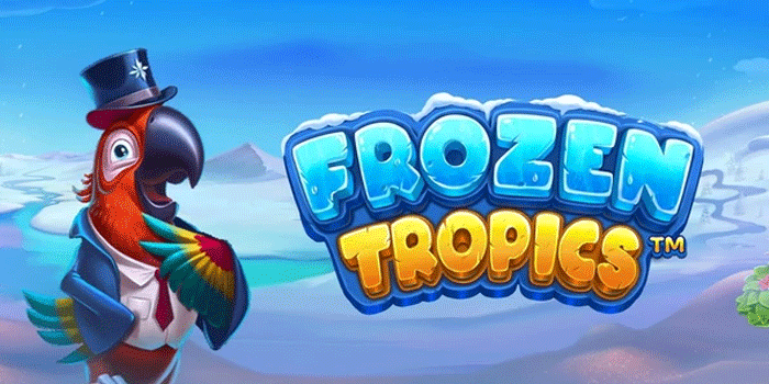 Peluang Jackpot Maksimal Di Slot Frozen Tropics
