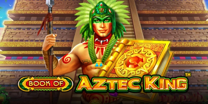 Strategi Pola Menang Slot Book Of Aztec King Agar Maxwin Terus
