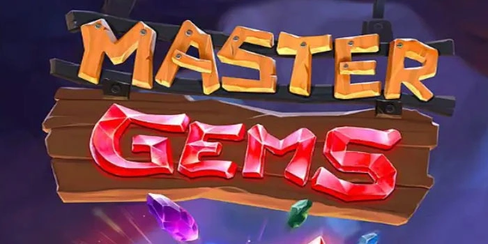Cara Mudah Mendapatkan Maxwin Slot Master Gems Dengan Pola